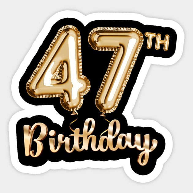 47th Birthday Gifts - Party Balloons Gold Sticker by BetterManufaktur